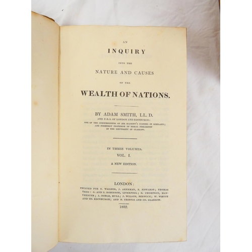 123 - SMITH ADAM.  An Inquiry into the Nature & Causes of the Wealth of Nations. 3 vols. Half titles. ... 