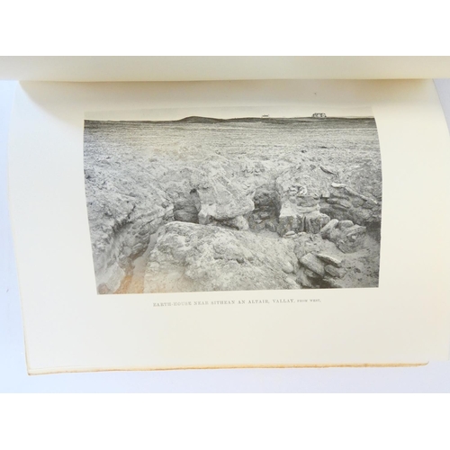 15 - BEVERIDGE ERSKINE.  North Uist, Its Archaeology & Topography. Ltd. ed. 70/315 presented to Sir H... 
