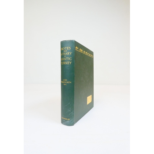 21 - WARKWORTH LORD.  Notes from a Diary in Asiatic Turkey. Half title. Fldg. map. Frontis & photogra... 