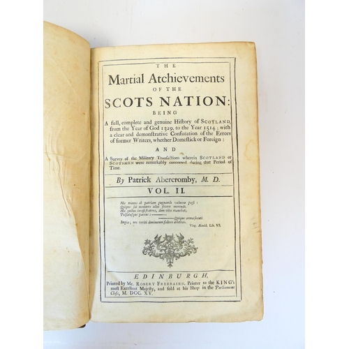 24 - ABERCROMBY PATRICK.&nbsp;&nbsp;The Martial Atchievements of the Scots Nation. 2 vols. Folio. Old pan... 