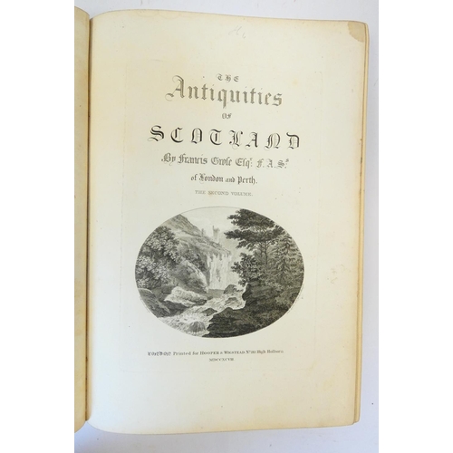 25 - GROSE FRANCIS.  The Antiquities of Scotland. 2 vols. Many eng. plates. Folio. Embossed calf, recased... 
