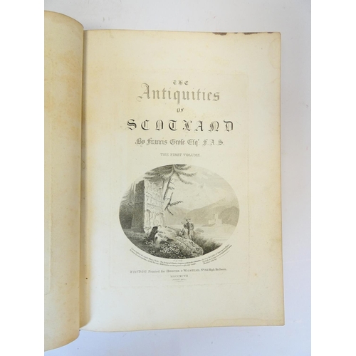 25 - GROSE FRANCIS.  The Antiquities of Scotland. 2 vols. Many eng. plates. Folio. Embossed calf, recased... 