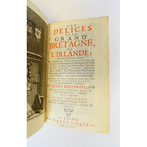 37 - BEEVERELL JAMES.  Les Delices de la Grand Bretagne & de L'Irelande. 8 vols. Titles in red & ... 