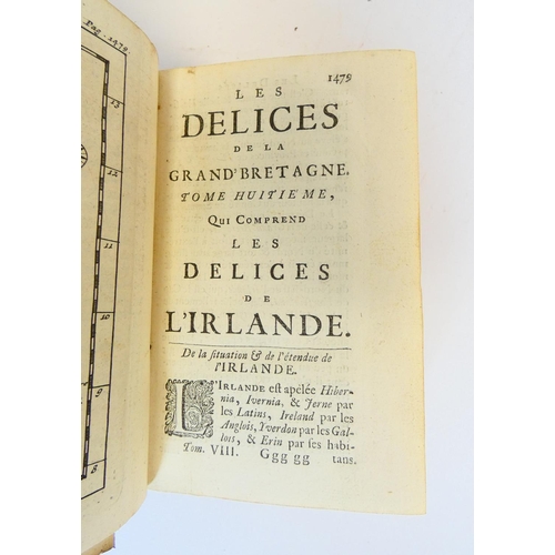 37 - BEEVERELL JAMES.  Les Delices de la Grand Bretagne & de L'Irelande. 8 vols. Titles in red & ... 