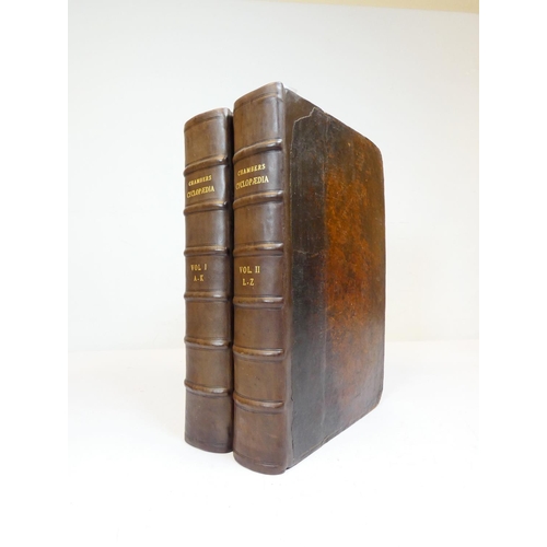 48 - CHAMBERS E.&nbsp;&nbsp;Cyclopedia or An Universal Dictionary of Arts & Sciences. 2 vols. Fldg. e... 