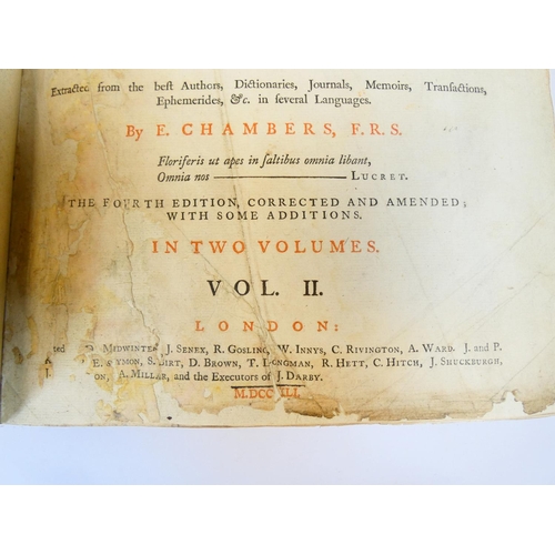 48 - CHAMBERS E.&nbsp;&nbsp;Cyclopedia or An Universal Dictionary of Arts & Sciences. 2 vols. Fldg. e... 