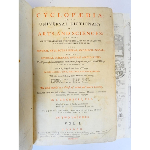 48 - CHAMBERS E.&nbsp;&nbsp;Cyclopedia or An Universal Dictionary of Arts & Sciences. 2 vols. Fldg. e... 