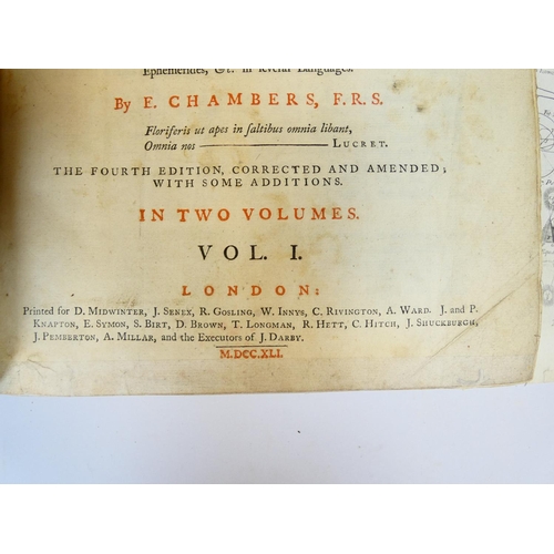 48 - CHAMBERS E.&nbsp;&nbsp;Cyclopedia or An Universal Dictionary of Arts & Sciences. 2 vols. Fldg. e... 