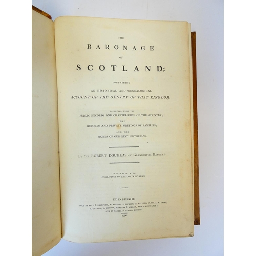 5 - DOUGLAS SIR ROBERT of Glenbervie. The Baronage of Scotland. Half title. Eng. armorial vignettes, nic... 