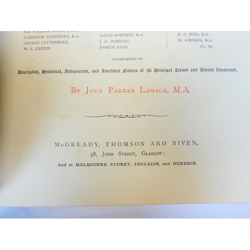 6 - LAWSON JOHN PARKER.&nbsp;&nbsp;Scotland: Picturesque; Historical; Descriptive. Half title. 70 chromo... 