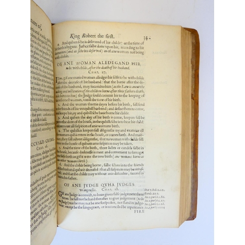 8 - SKENE SIR JOHN (Ed).  Regiam Majestatem, The Auld Lawes & Constitutions of Scotland Faithfullie ... 