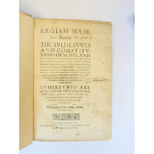 8 - SKENE SIR JOHN (Ed).  Regiam Majestatem, The Auld Lawes & Constitutions of Scotland Faithfullie ... 