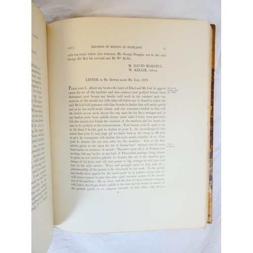 53 - COCHRANE-PATRICK R. W.&nbsp;&nbsp;Early Records Relating to Mining in Scotland. Ltd. ed. 212/350. Ha... 