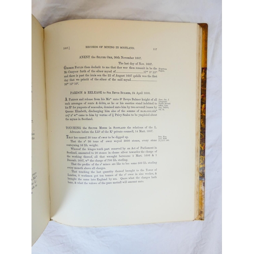 53 - COCHRANE-PATRICK R. W.&nbsp;&nbsp;Early Records Relating to Mining in Scotland. Ltd. ed. 212/350. Ha... 