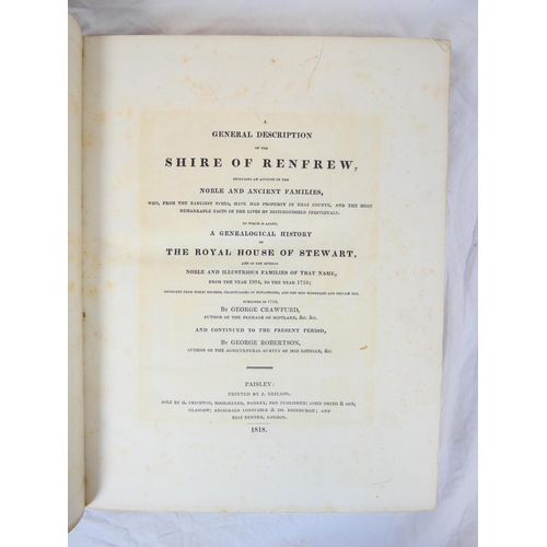 57 - CRAWFURD GEORGE & ROBERTSON GEORGE.&nbsp;&nbsp;A General Description of the Shire of Renfrew. En... 