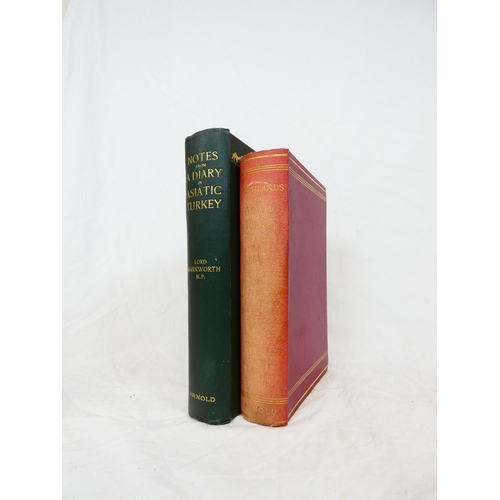 20 - WARKWORTH LORD.  Notes from a Diary in Asiatic Turkey. Half title. Fldg. map. Frontis & photogra... 