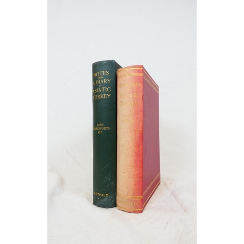 21 - WARKWORTH LORD.  Notes from a Diary in Asiatic Turkey. Half title. Fldg. map. Frontis & photogra... 