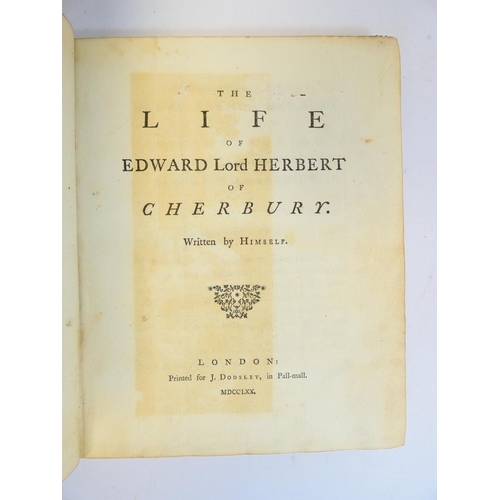 296 - HERBERT OF CHERBURY EDWARD.&nbsp;&nbsp;The Life of Edward Lord Herbert of Cherbury Written by Himsel... 