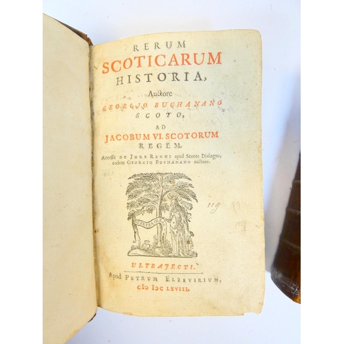 298 - BUCHANAN GEORGE.&nbsp;&nbsp;Rerum Scotticarum Historia. 2 editions. Old calf, each with title device... 