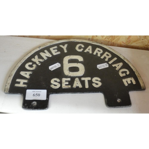 650 - Antique Painted Metal Hackney Carriage 6 Seats Sign