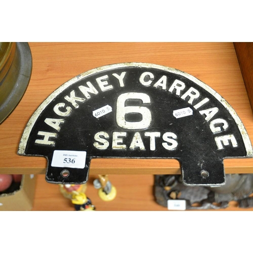 536 - Antique Painted Metal Hackney Carriage 6 Seats Sign