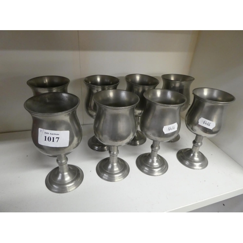 1017 - Eight Pewter Goblets.