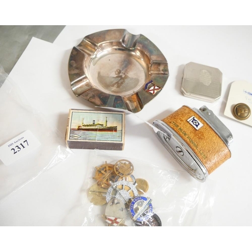 2317 - Collection of Shipping Line Items, Table Lighters, Ashtrays, Badges etc.