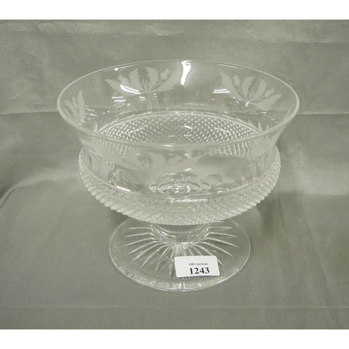 1243 - Large Edinburgh Crystal Thistle Engraved Footed Bowl, 15cm tall with a 19.5cm diameter rim.