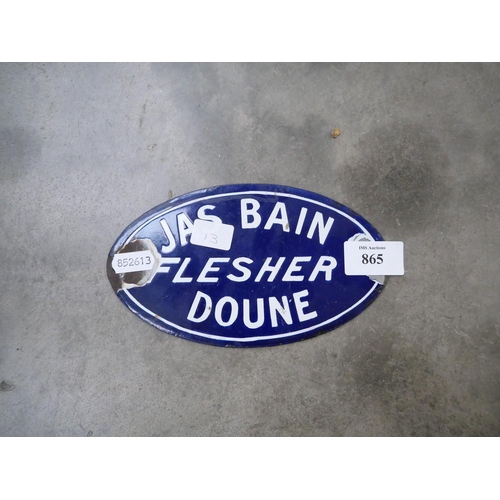 865 - Small Enamel Jas Bain Flesher Doune Sign