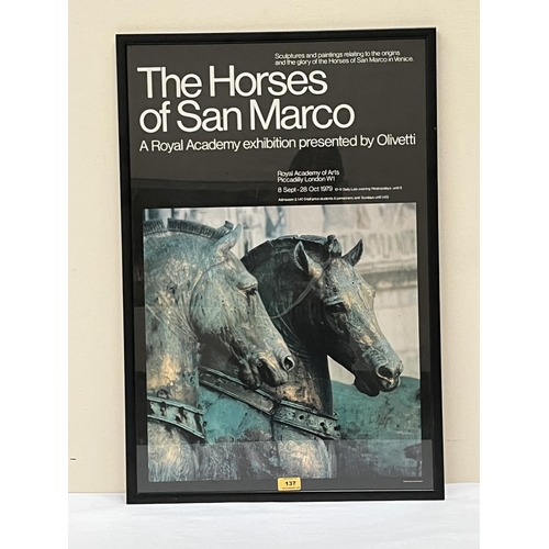 137 - A framed Royal Academy poster, The Horses of San Marco exhibition 1979. 30' x 20'