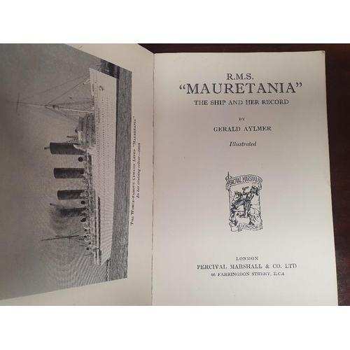 57 - RMS Mauretania - The Ship and Her Record by Gerald Aylmer.  FREE UK DELIVERY ON THIS ITEM.