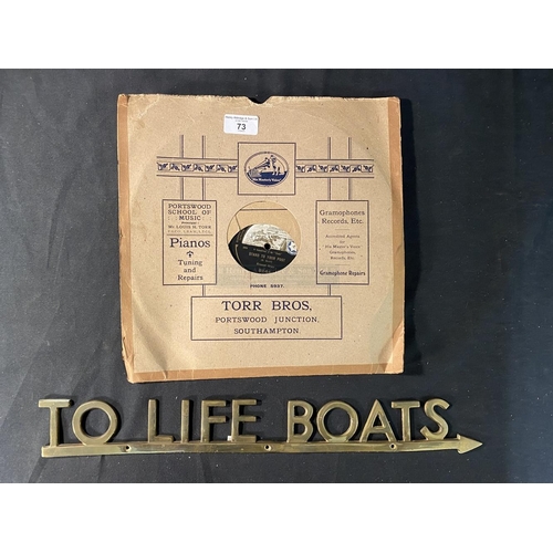 73 - OCEAN LINER: Brass 'To The Lifeboats' sign, 20ins. Plus a 78rpm record Be British and Stand to Your ... 