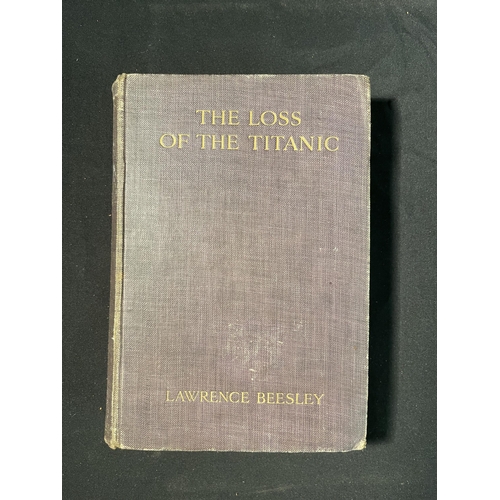 267 - BOOKS: Lawrence Beesley 1912 copy of The Loss of The Titanic, some wear to bindings.