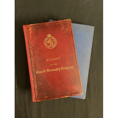 69 - BOOKS: Late 19th Century hardbound volume History of The Cunard Steamship Company.