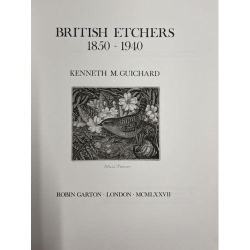 309 - Books: Guichard (Kenneth M.). British Etchers 1850-1940, London: Robin Garton, 1977, 3 original etch... 