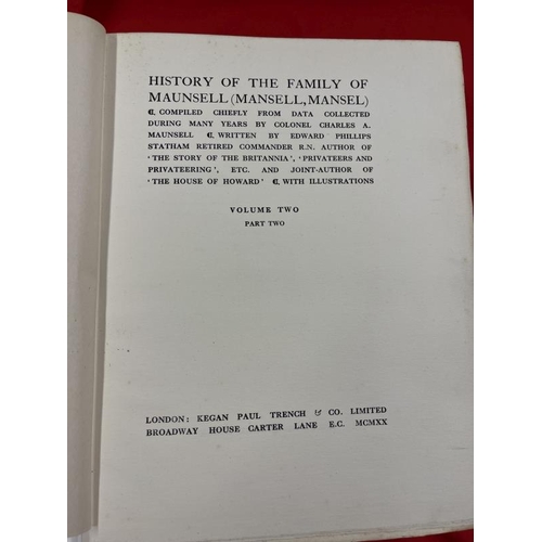 312 - Antiquarian Books: History of the Family Maunsell (Mansell, Mansel) Compiled by Colonel Charles A. M... 