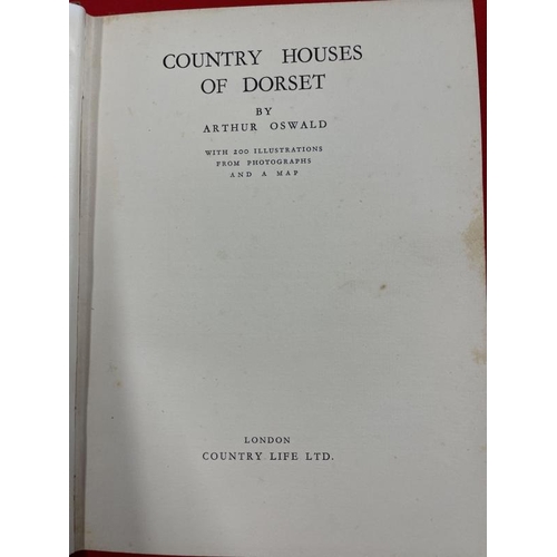 313 - 19th & 20th cent. Books: Three volumes to include Country Houses of Dorset by Arthur Oswald, Country... 