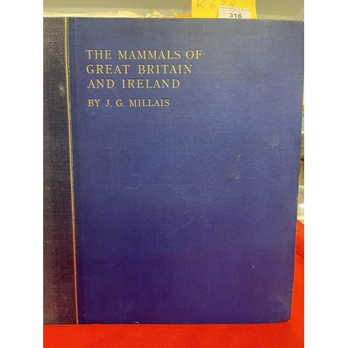 316 - Antiquarian Books: Natural History The Mammals of Great Britain and Ireland by J.G. Millais (John Gu... 