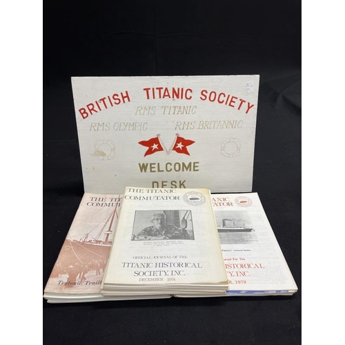 41 - R.M.S. TITANIC: British Titanic Society Welcome Desk sign used in the 1990s at Southampton conventio... 