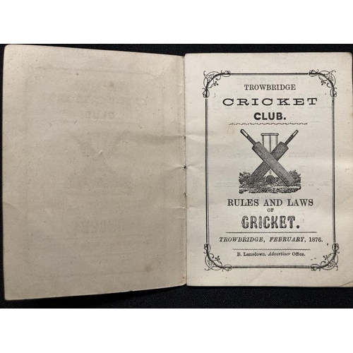 359 - Cricket: Extremely rare Rules and Laws of Cricket for Trowbridge Cricket Club dated 1876.