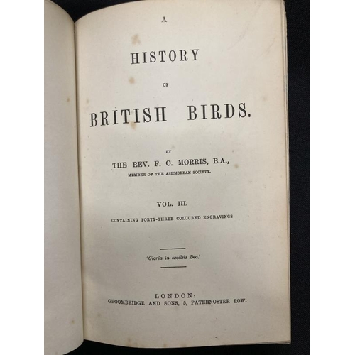 372 - Books: A History of British Birds by The Rev. F.O. Morris B.A published by Groomsbridge & Sons conta... 