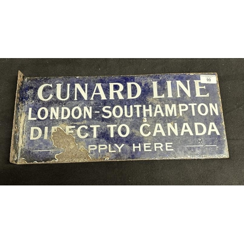 99 - ADVERTISING: Cunard Line double sided enamel Agent's sign 'Cunard Line London - Southampton Direct t... 