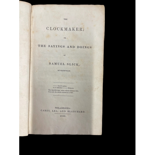 315 - Antiquarian Books: The Clockmaker or The Sayings of Samuel Slick of Slicksville by Thomas Chandler H... 