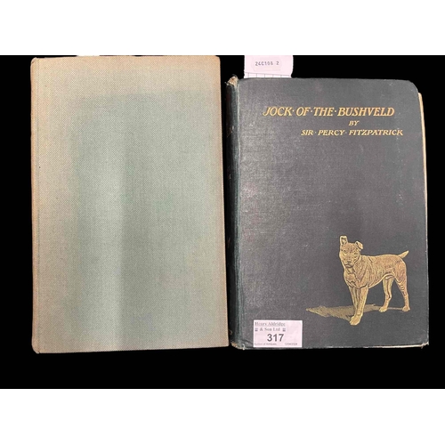 317 - Books: 'Jock of the Bushveld', no losses, in poor condition, together with A Summer on the Test by J... 