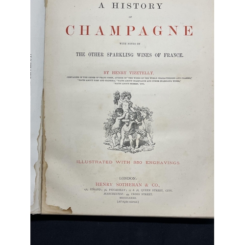 355 - Books: Books: 'A History Of Champagne' with notes on the other sparkling wines of France, by Henry V... 