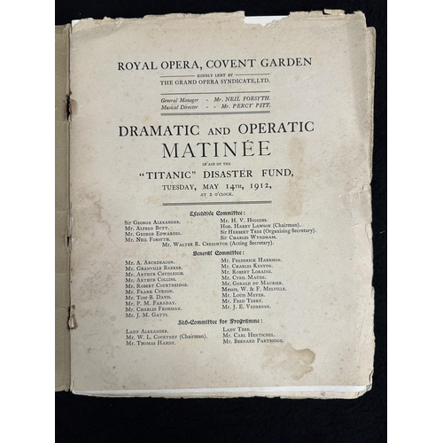 277 - R.M.S. TITANIC: R.M.S. TITANIC: Covent Garden Royal Opera Titanic Disaster Fund Programme dated May ... 