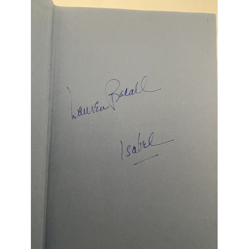 389 - Books: Books: Lauren Bacall, 'By Myself', first edition by Jonathan Cape, signed and dedicated, toge... 