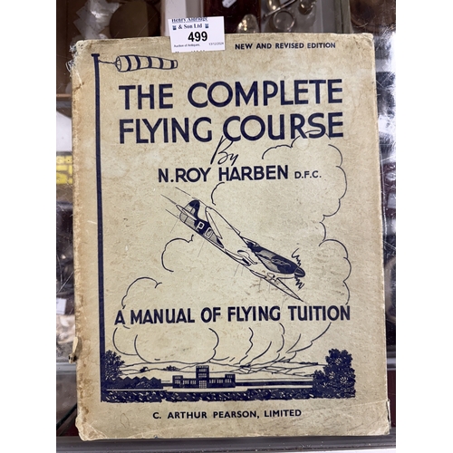 499 - Books: Books: The Complete Flying Course by N. Roy Harben, DFC, a Manual of Flying Tuition. New and ... 