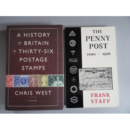 66 - 'A History of Britain in Thirty-Six Postage Stamps' by Chris West and 'The Penny Post' by Frank Staf... 