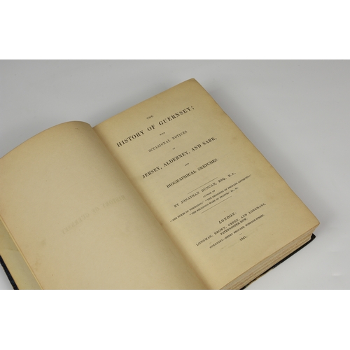 162 - Duncan, Jonathan, The History of Guernsey; with occasional notices of Jersey, Alderney, and Sark, Lo... 